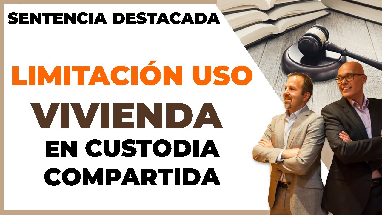 ▷ El [ USO DE LA VIVIENDA ] 🏡 se [ LIMITA ] en el tiempo⏳ en la CUSTODIA COMPARTIDA👨‍👦‍👦 👩‍👧‍👦 ✅