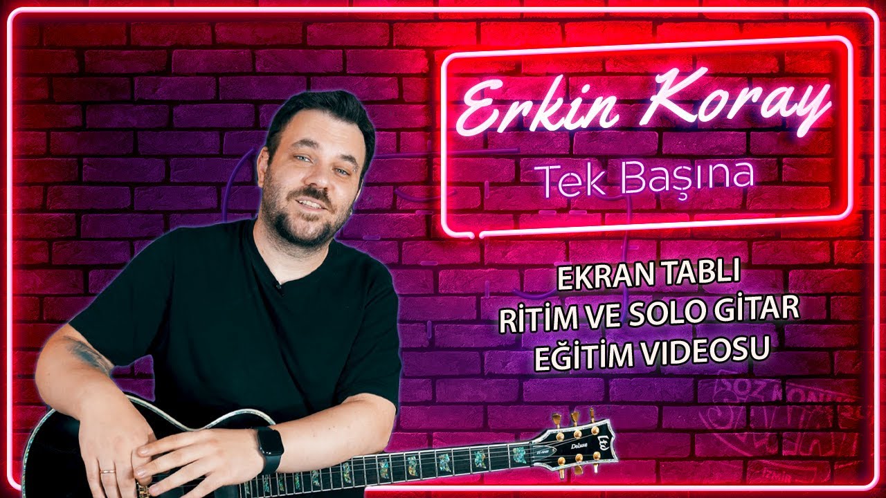 Erkin Koray Tek Başına Gitar-Solo TAB (Nasıl Çalınır)