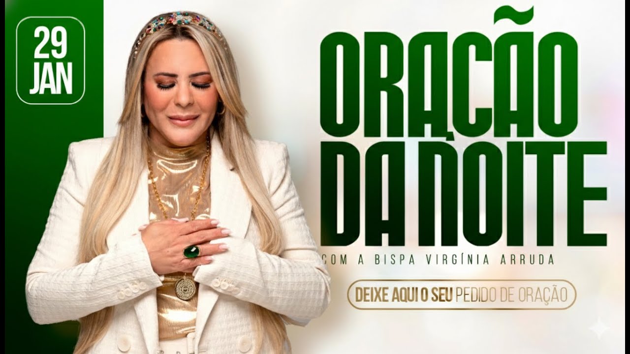 ORAÇÃO DA NOITE | BISPA VIRGINIA ARRUDA
