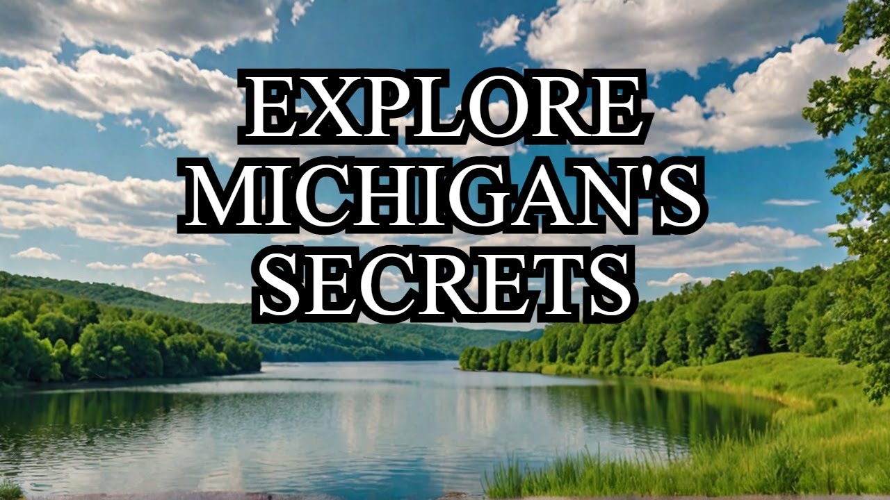 Discover Michigan's Hidden Gems - Must see destinations