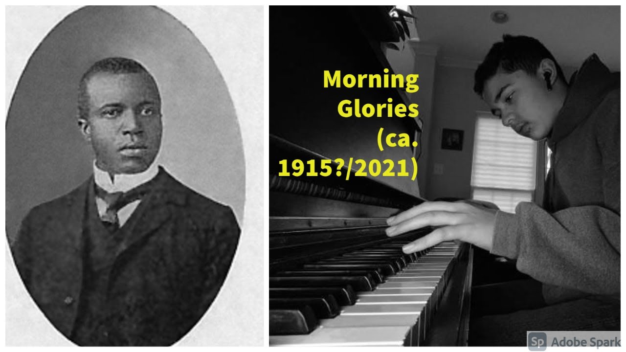 Morning Glories by Scott Joplin & Vincent Wilson (ca. 1915?/2021, Ragtime Piano)