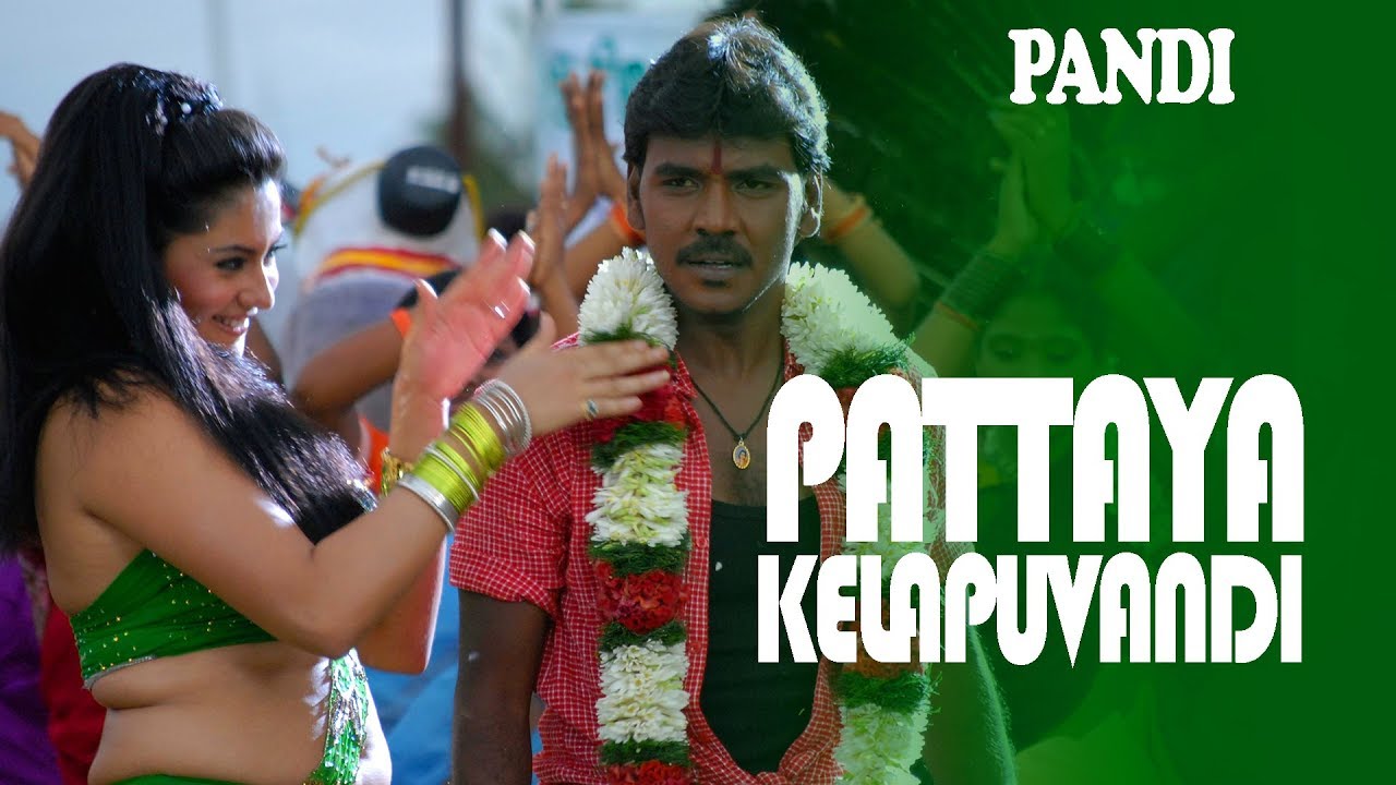 Pattayakilappu Song - Pandi | Raghava Lawrence, Namitha | Srikanth Deva, Rasu Madhuravan