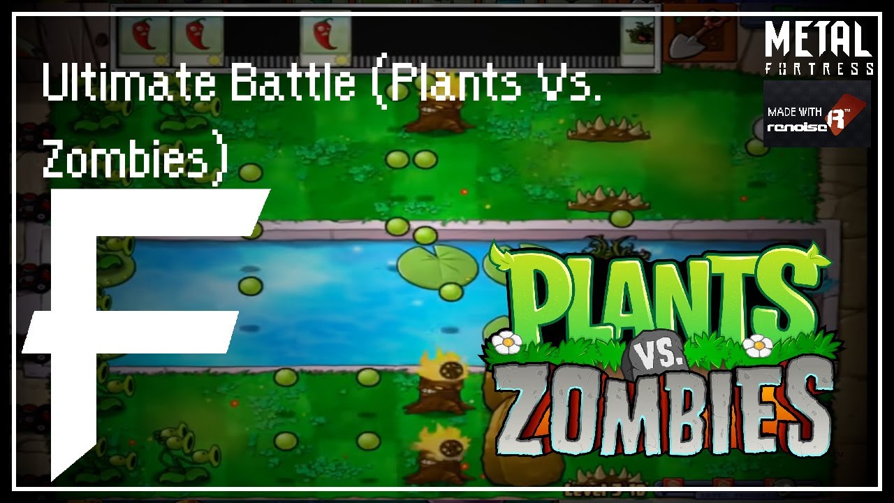 Ultimate Battle (Plants Vs. Zombies) [Metal Remix] || Metal Fortress