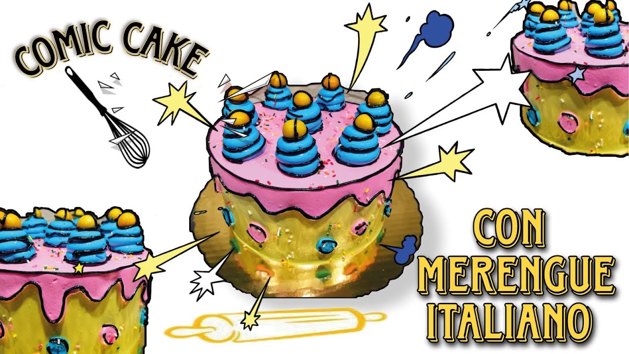 COMIC CAKE - decoración CON MERENGUE ITALIANO - CARTOON CAKE