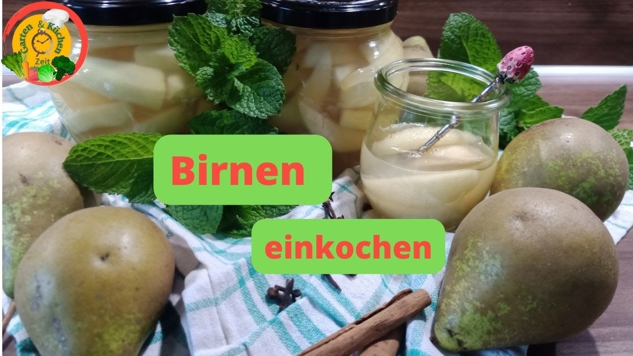 Birnen Kompott selber herstellen/einkochen für die kalte Monate😋