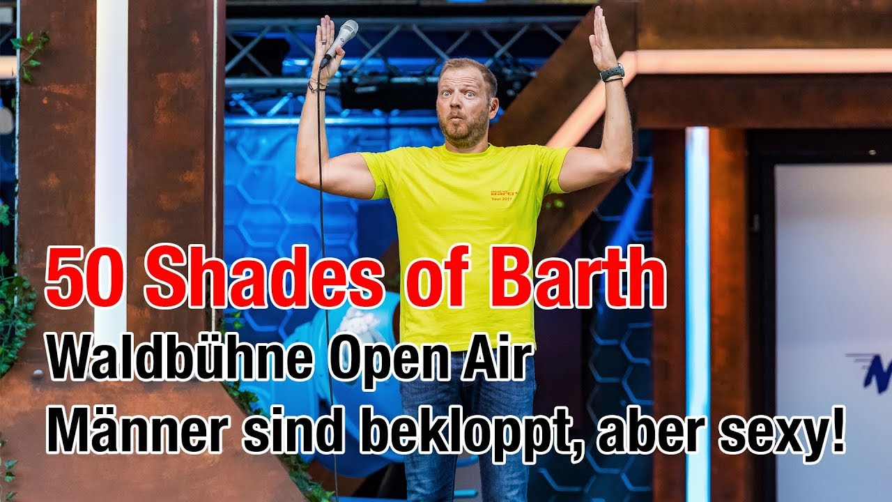 Mario Barth - 50 Shades of Barth | Waldbühne Open Air: Männer sind bekloppt, aber sexy!