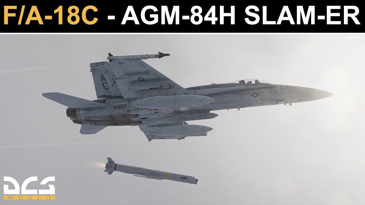 F/A-18C - AGM-84H SLAM ER