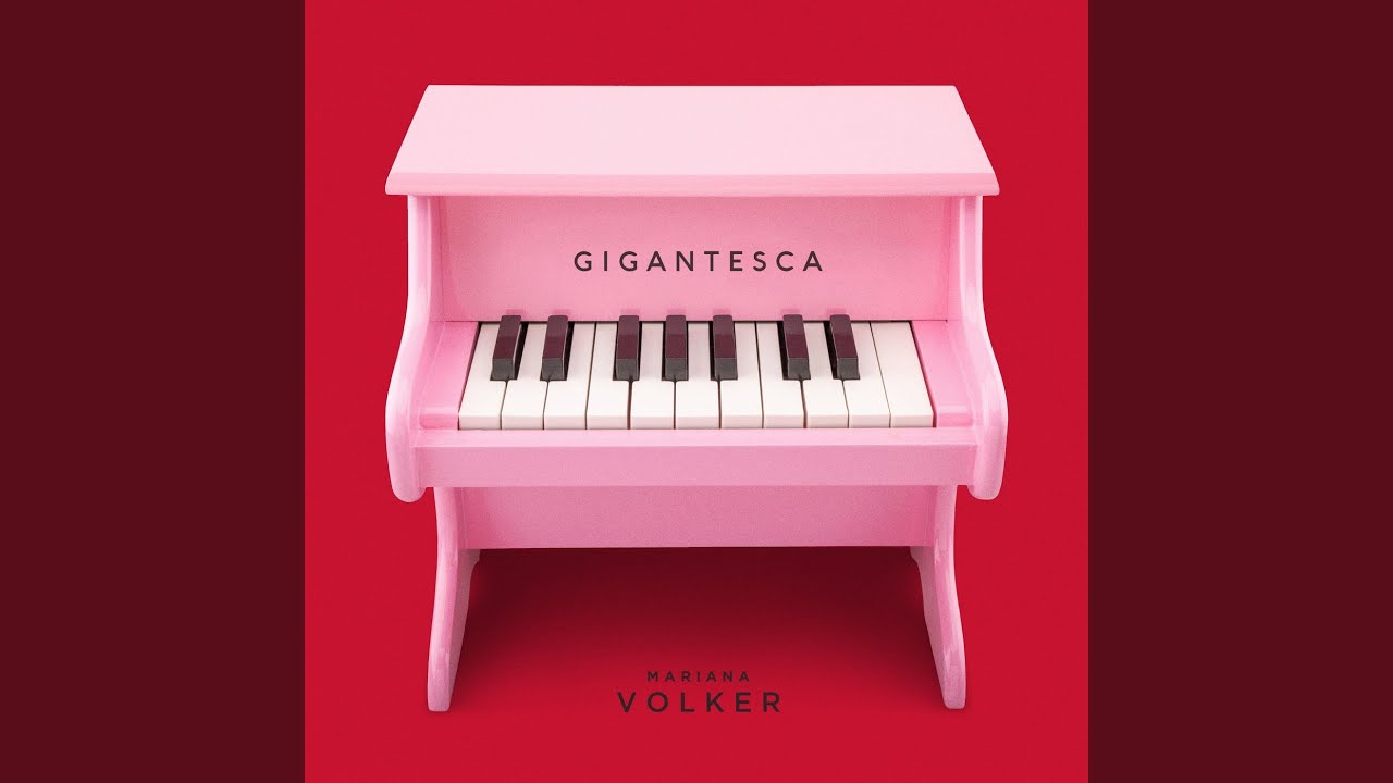 GIGANTESCA (Vers&atilde;o Piano)