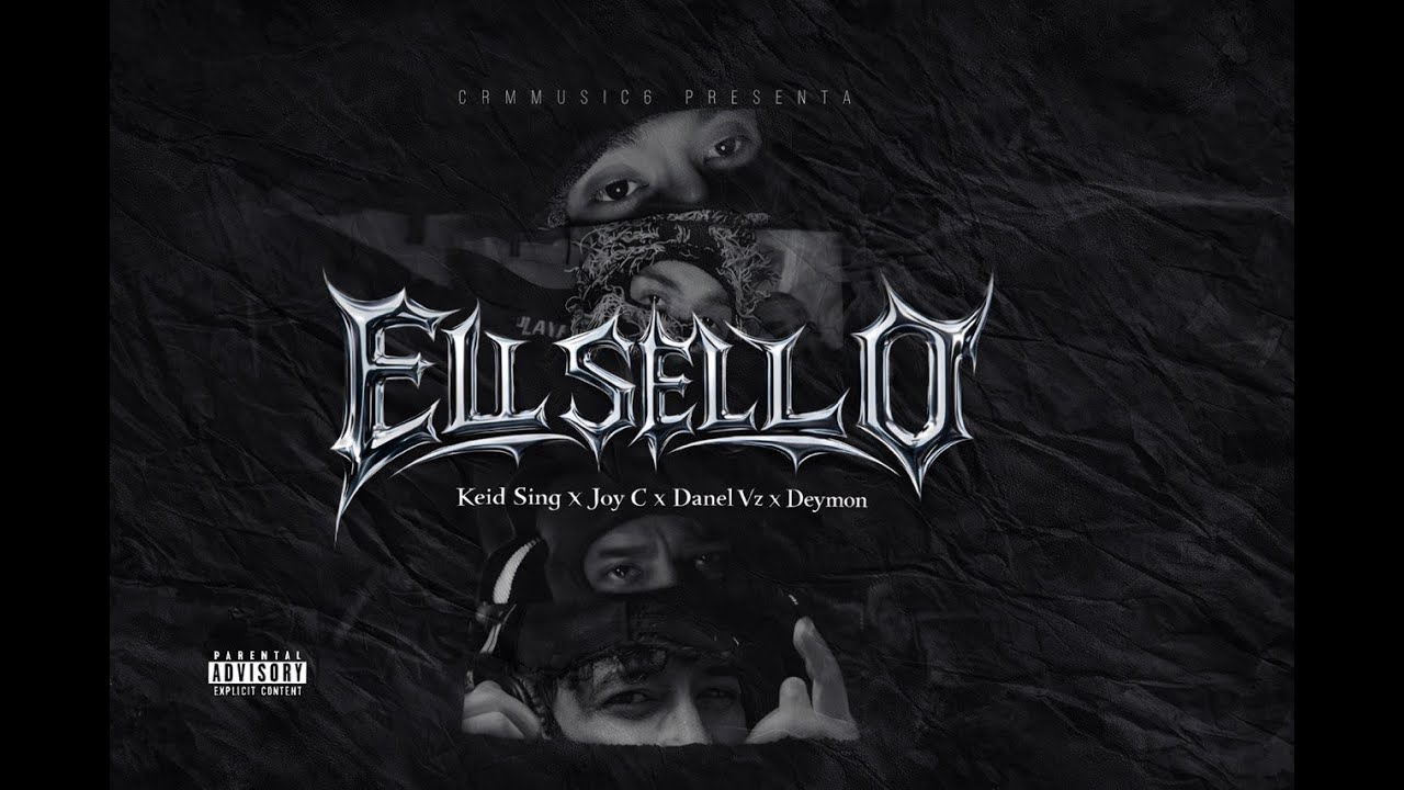 Keid Sing x Deymon x Joy C x Danel Vz - El Sello