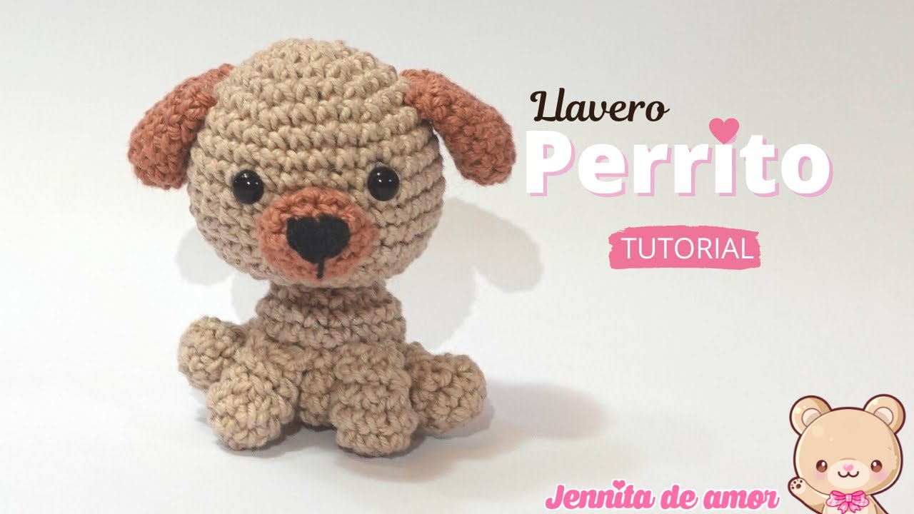 PERRITO LLAVERO Amigurumi Tutorial