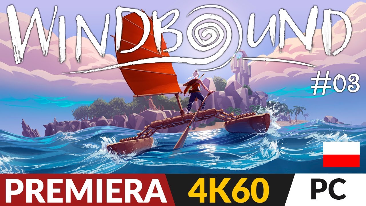 Windbound PL 🌅 #3 / odc.3 🌄 Bambus! | Gameplay po polsku 4K