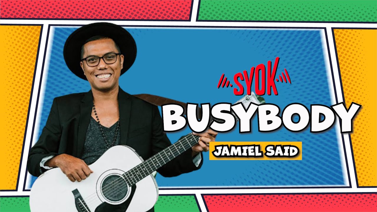 SYOK BM | SYOK BUSYBODY: Kisah Graduan Bisnes Yang Bergelar Pemuzik, Ini Dia Jamiel Said!