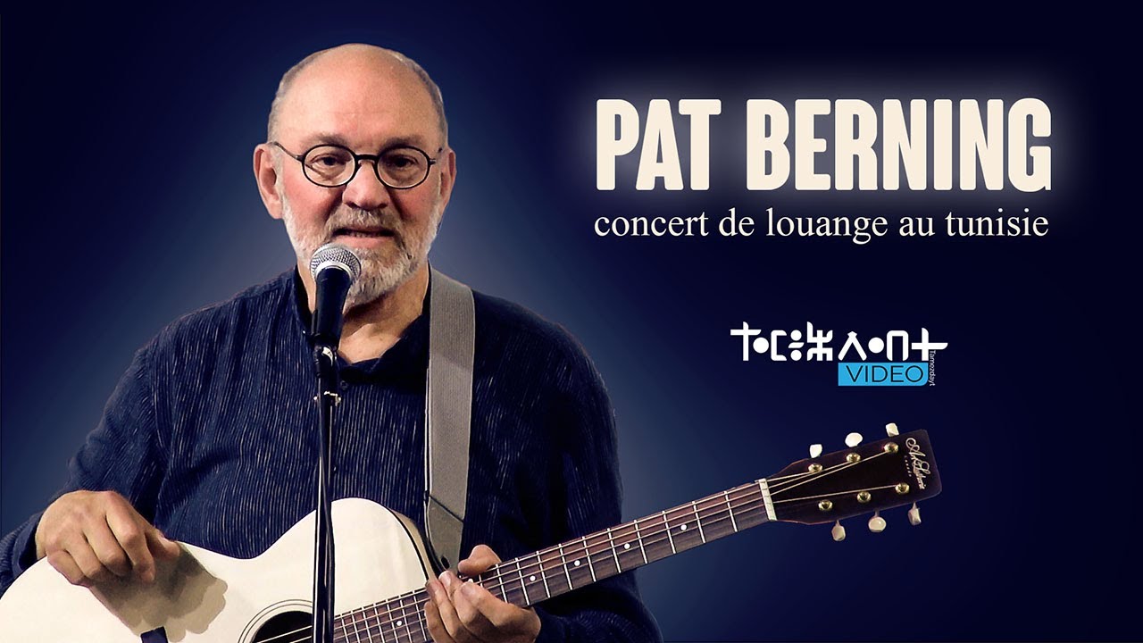 Pat Berning  louange