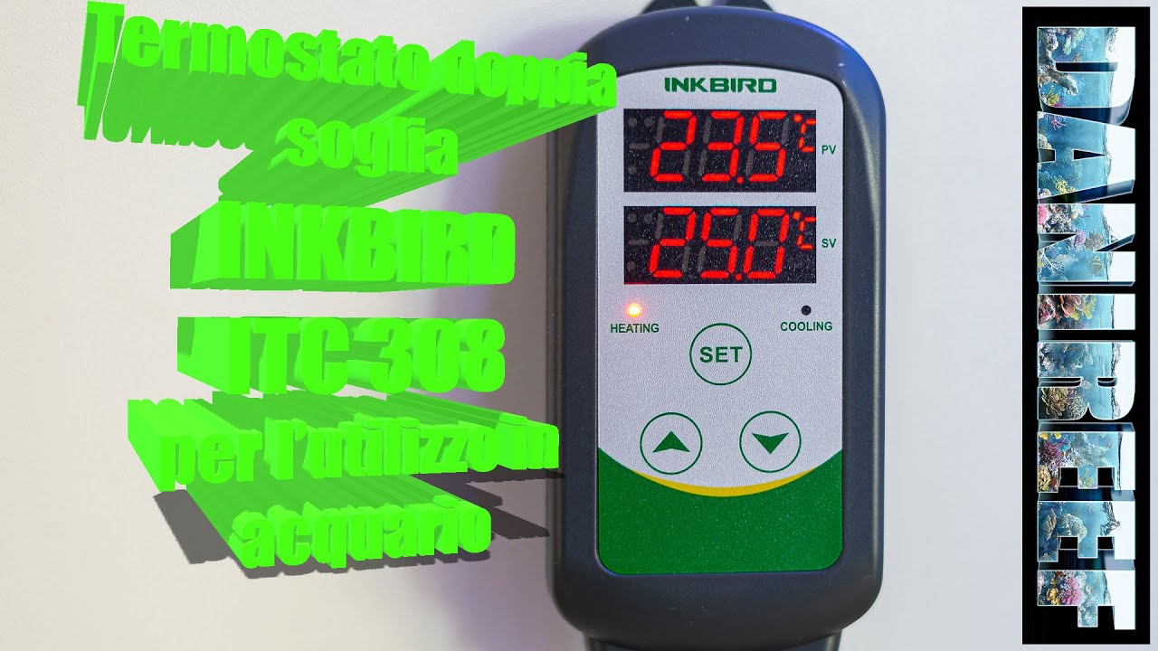 Termostato doppia soglia Inkbird ITC 308 per collegarci un riscaldatore ed un refrigeratore