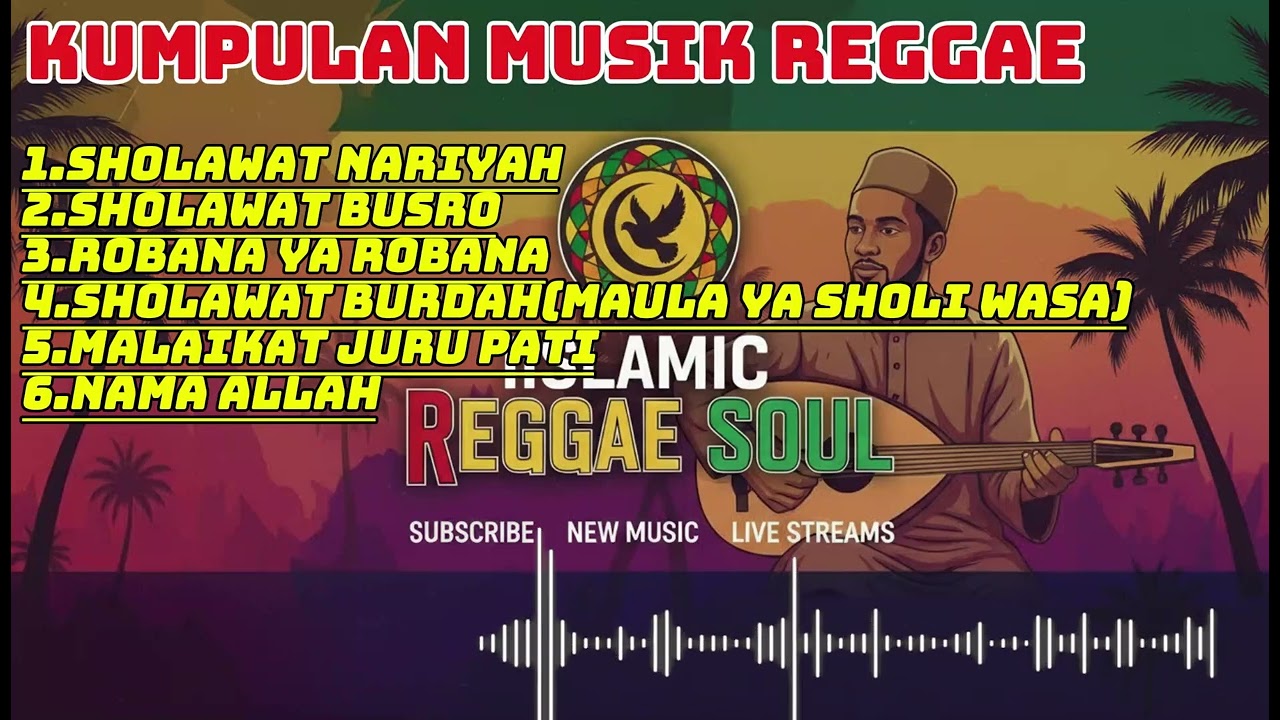kumpulan musik reggae sholawat terbaru bikin rileks adem tenang