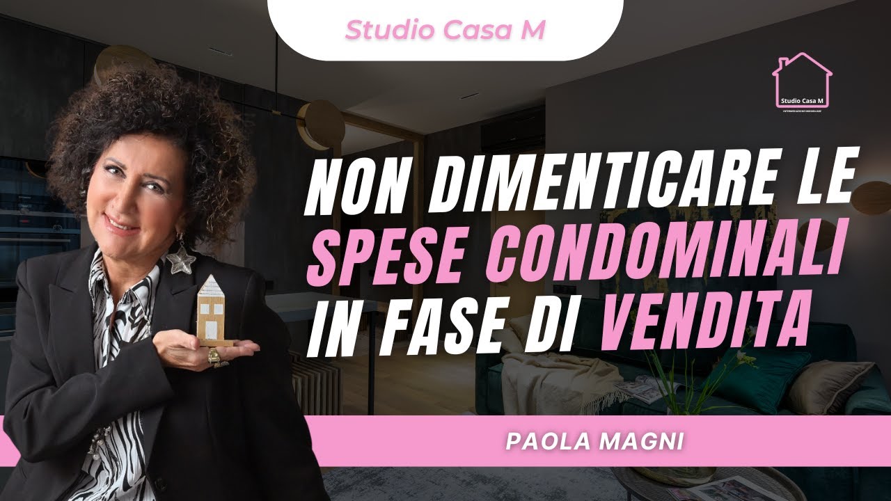 Non dimenticare le spese condominiali in fase di vendita