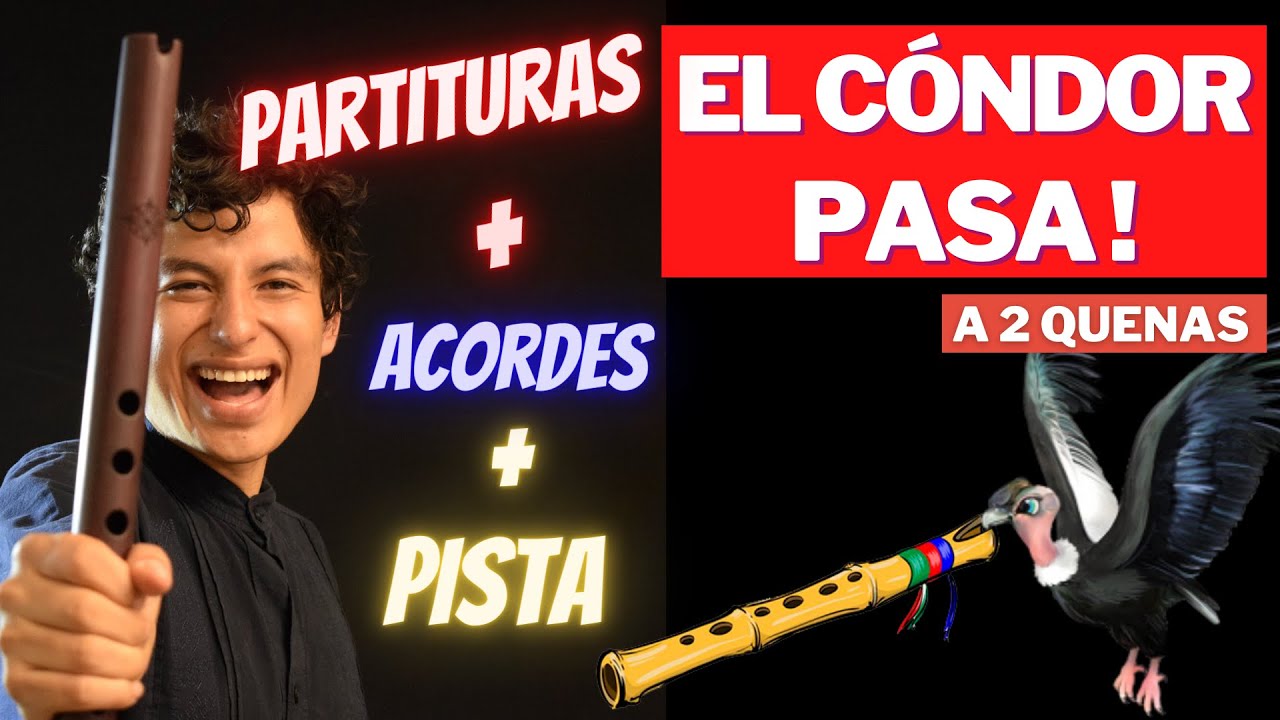 EL CONDOR PASA, Super Tutorial de Quena a DETALLE!