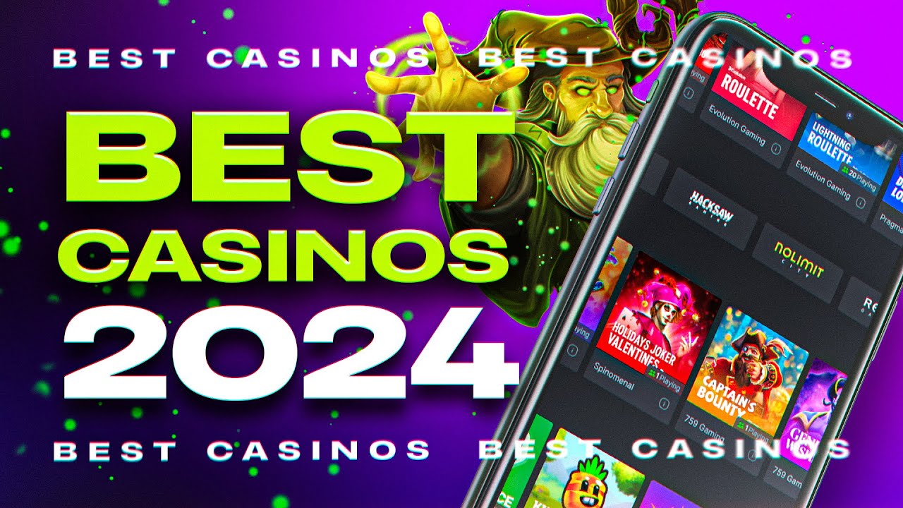 Best Casinos 2024