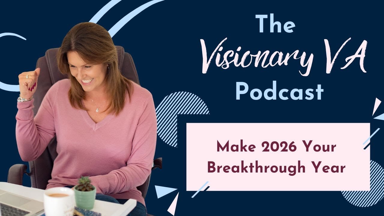 Goals That Actually Stick: 2026 Goal Planning & Setting with Intention for Virtual Assistants