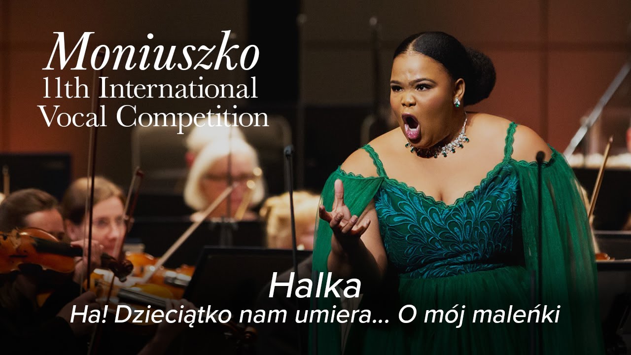 Nombulelo Yende – HALKA Moniuszko – 11TH MONIUSZKO VOCAL COMPETITION – Polish National Opera