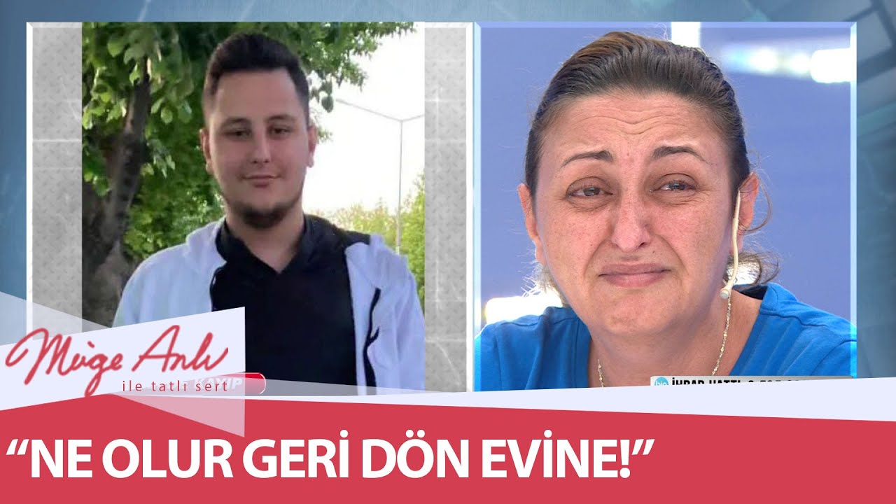 21 yaşındaki Mustafa Ateş'ten 23 g&uuml;nd&uuml;r haber alınamıyor - M&uuml;ge Anlı ile Tatlı Sert 2 Haziran 2022