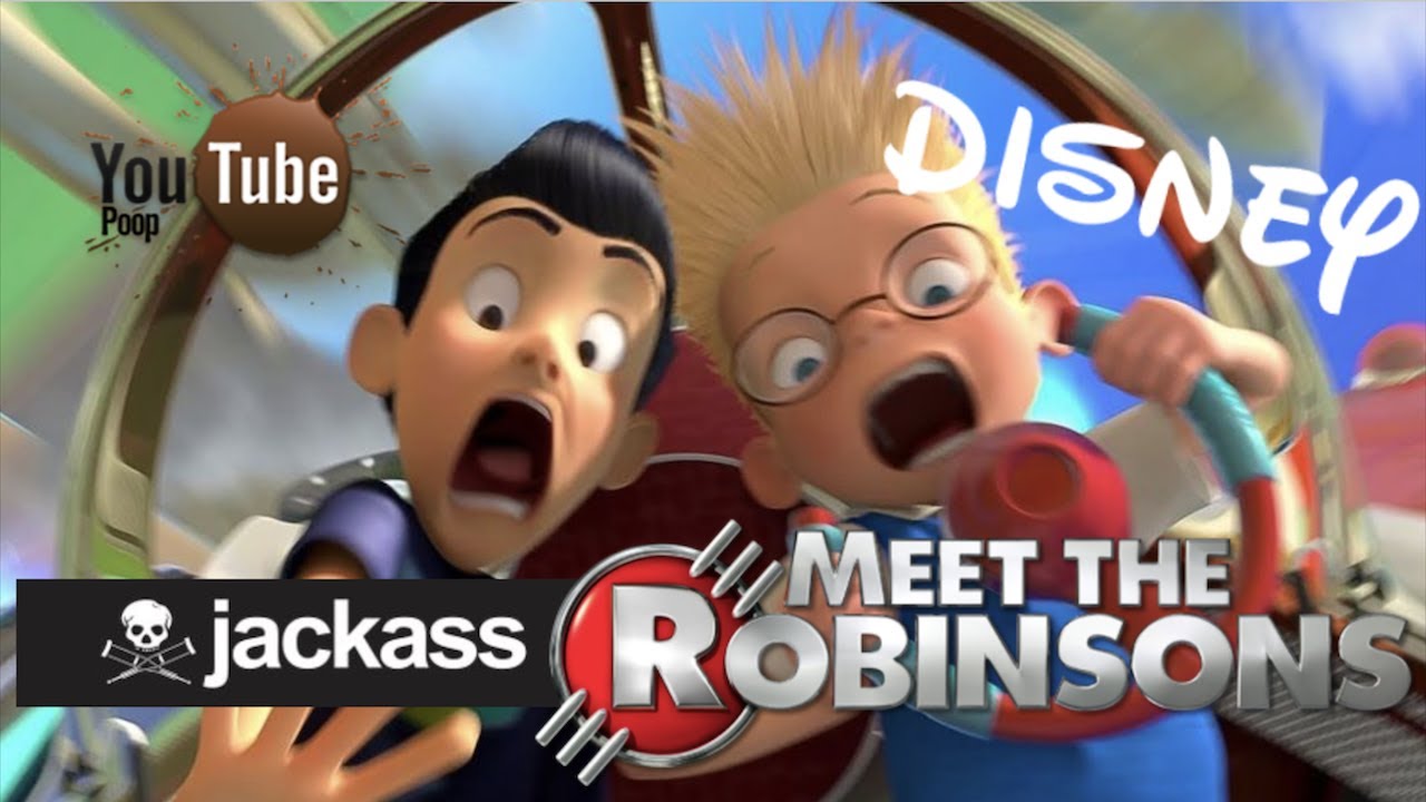 YTP Disney Jackass: Meet the Robinsons