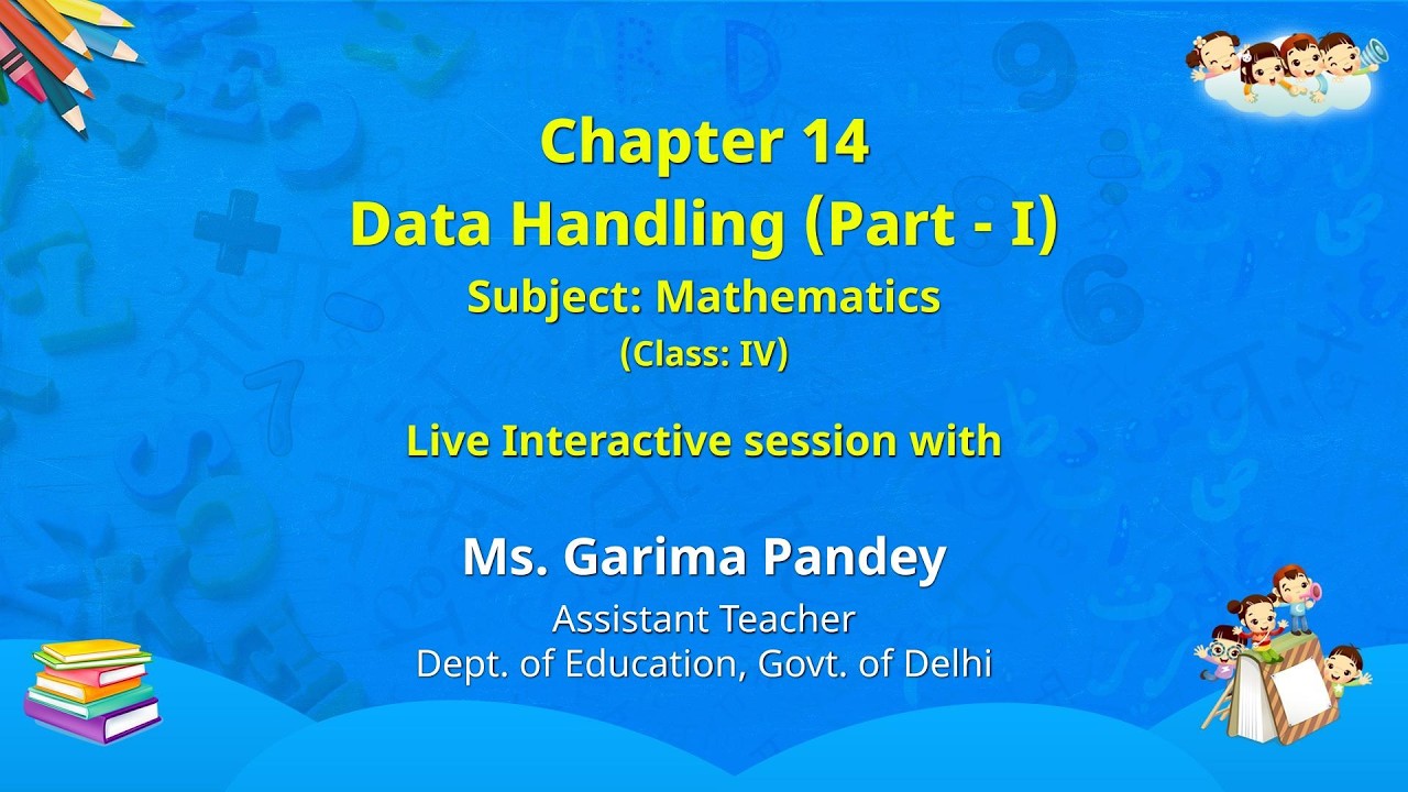 NCERT Chapter 14 Data Handling (Part - I) Subject: Mathematics (Class: IV)     Live