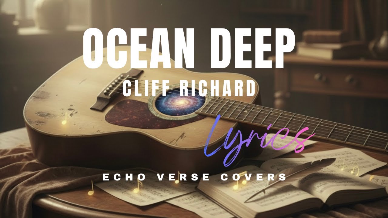 Ocean Deep - Cliff Richard (ECHO VERSE COVERS)