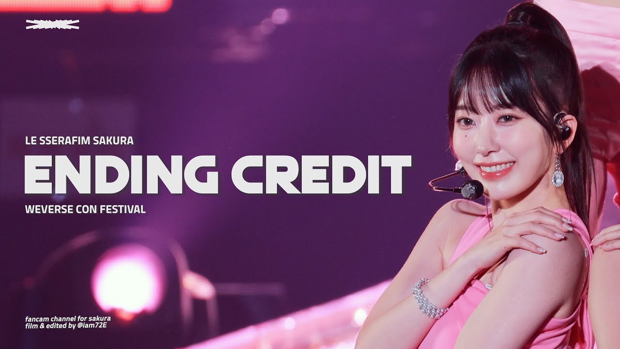 230610 르세라핌 사쿠라 'Ending Credit' 직캠 LE SSERAFIM Sakura 4k Fancam