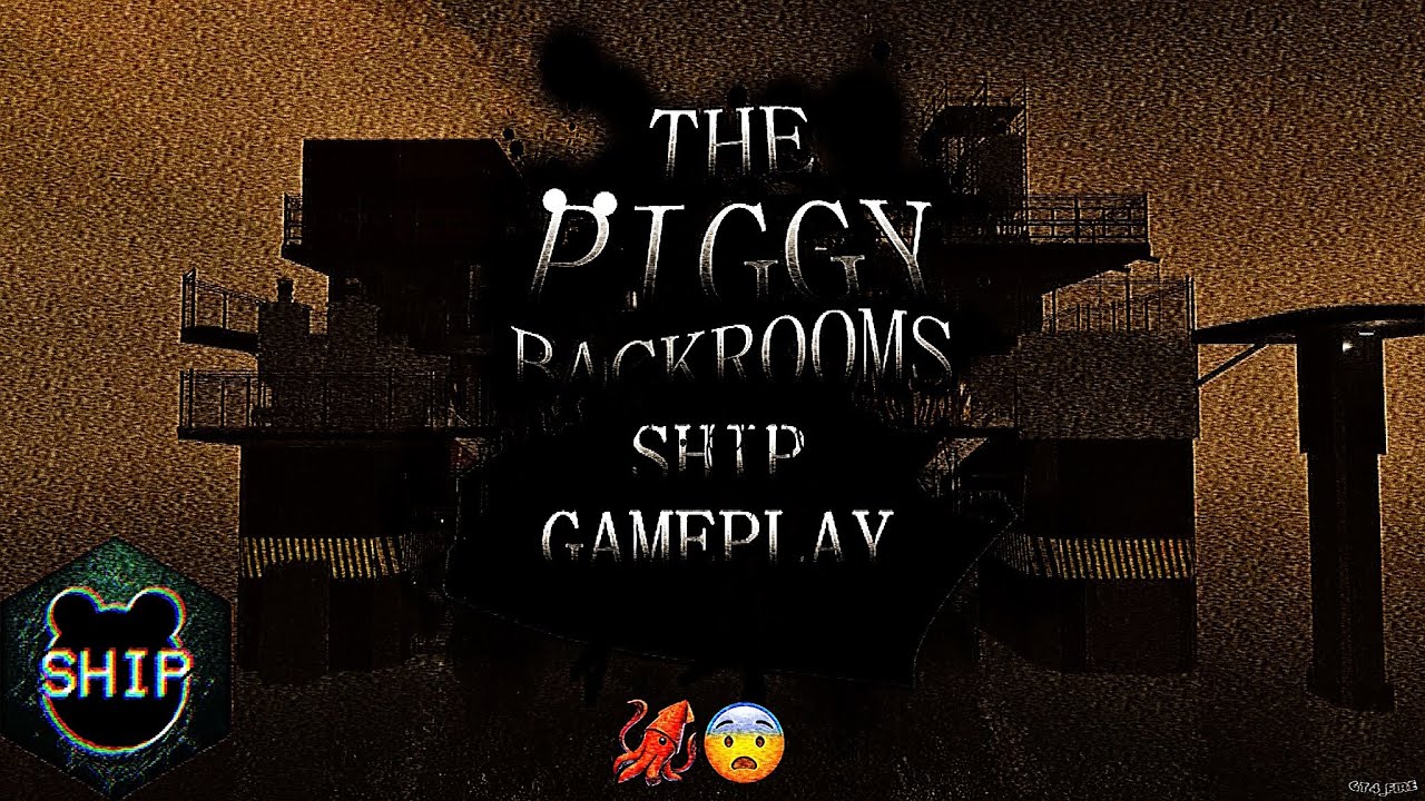[LIMITED TIME] The Piggy Backrooms - Ship Gameplay (ROBLOX)