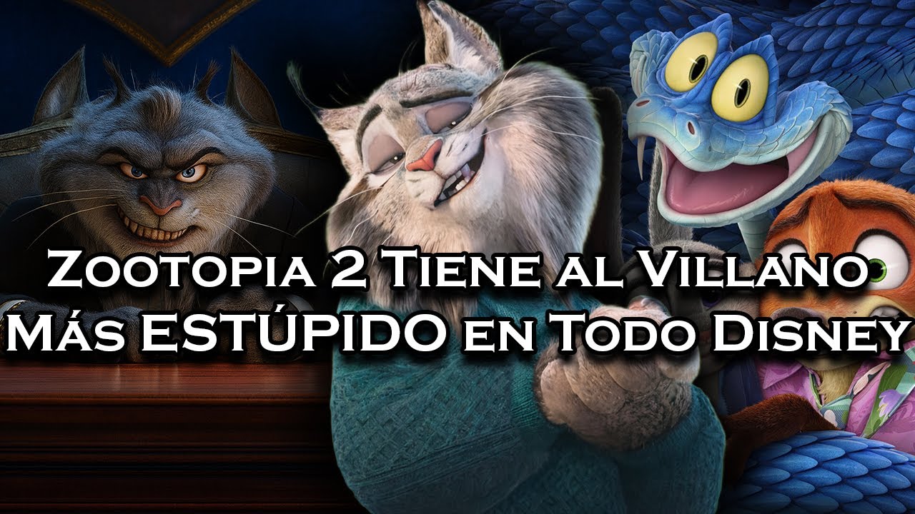 | El Villano Más ESTÚPIDO de TODO DISNEY Es el de ZOOTOPIA 2 | Análisis |