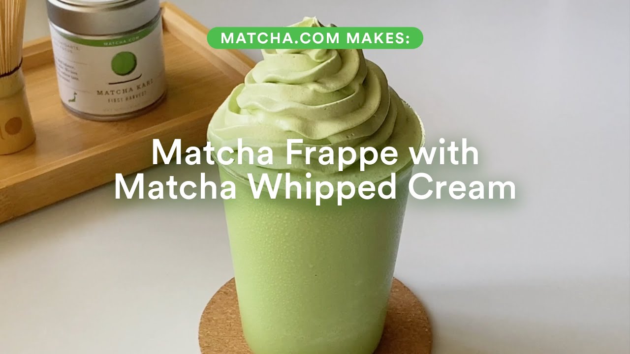 How to make a MATCHA FRAPPUCCINO with MATCHA WHIPPED CREAM