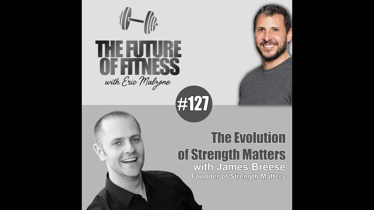 James Breese - The Evolution of Strength Matters
