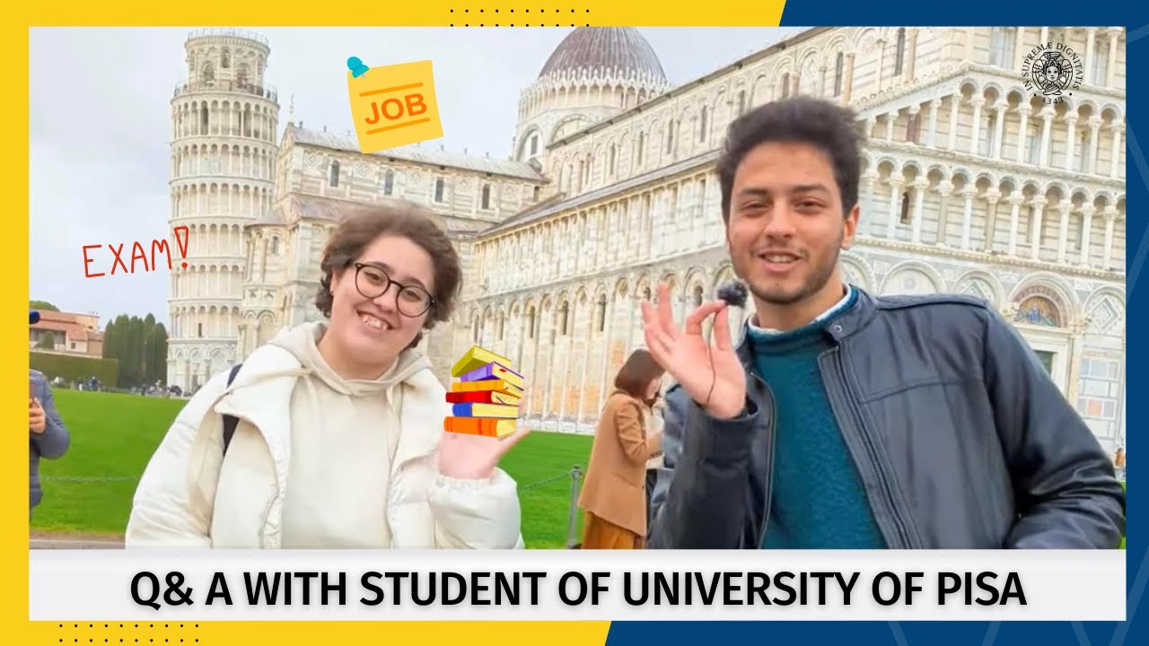 Experience of Student of the University of Pisa- Study, Exams, Job