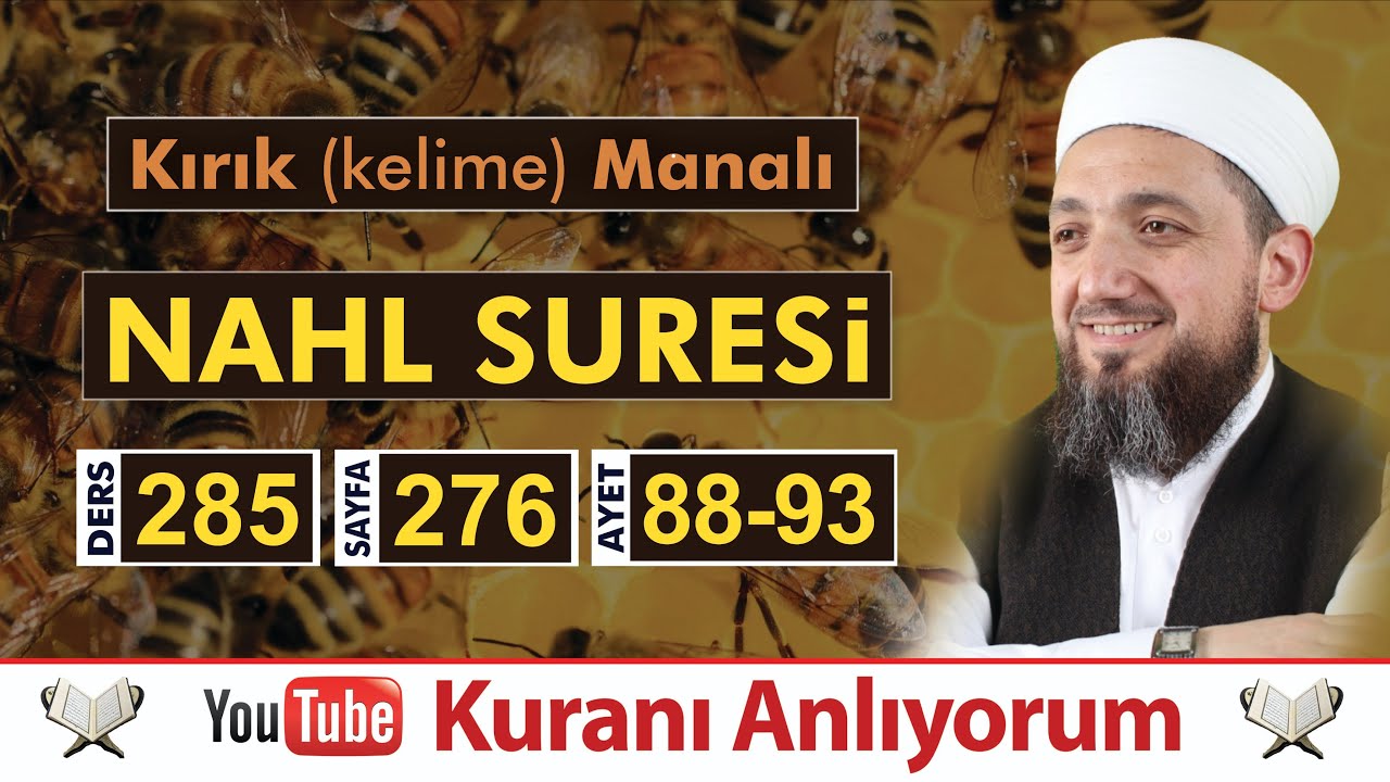 (285) Kırık Manalı Nahl Sûresi 88-93 | Kuranı Anlıyorum