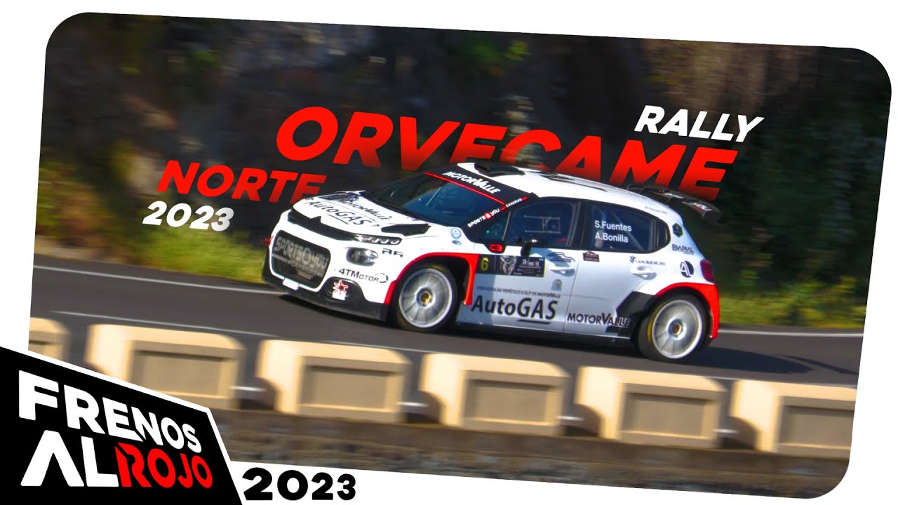 39 Rally ORVECAME Norte, 2023 (TC2 y TC3) - PURE SOUND, no edit