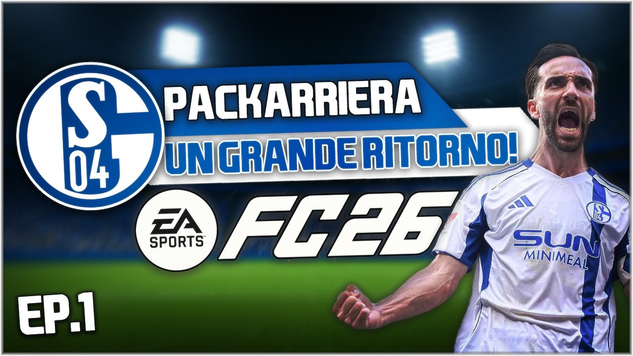 RIUSCIREMO a riportare lo SCHALKE in Bundesliga? - Packarriera FC 26 Ep.1 | Schalke