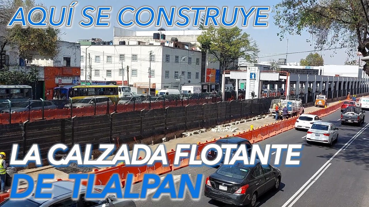 SEGUNDO PISO EN CALZADA DE TLALPAN CDMX - Y CICLOVÍA Calzada de Tlalpan