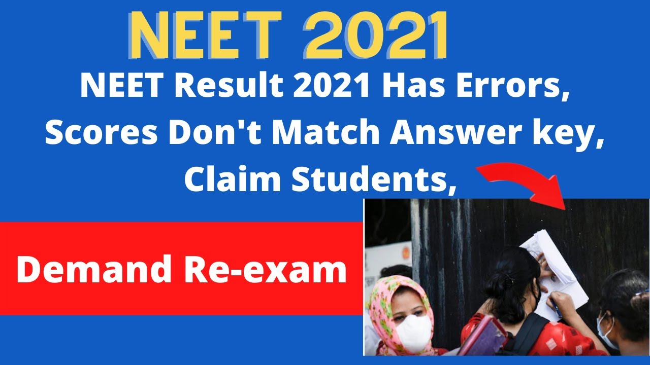 NEET Result 2021 Scores Don't Match Answer key, Demand Re-exam/neet counselling 2021 malayalam