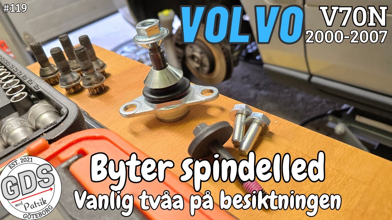 Volvo V70N 2000-2007: Byter spindelled