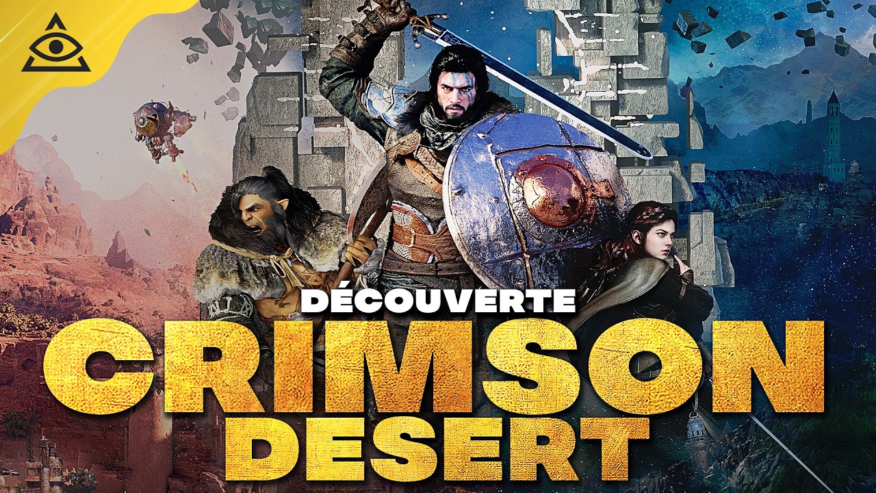 Découverte de CRIMSON DESERT, aussi immersif que laborieux !