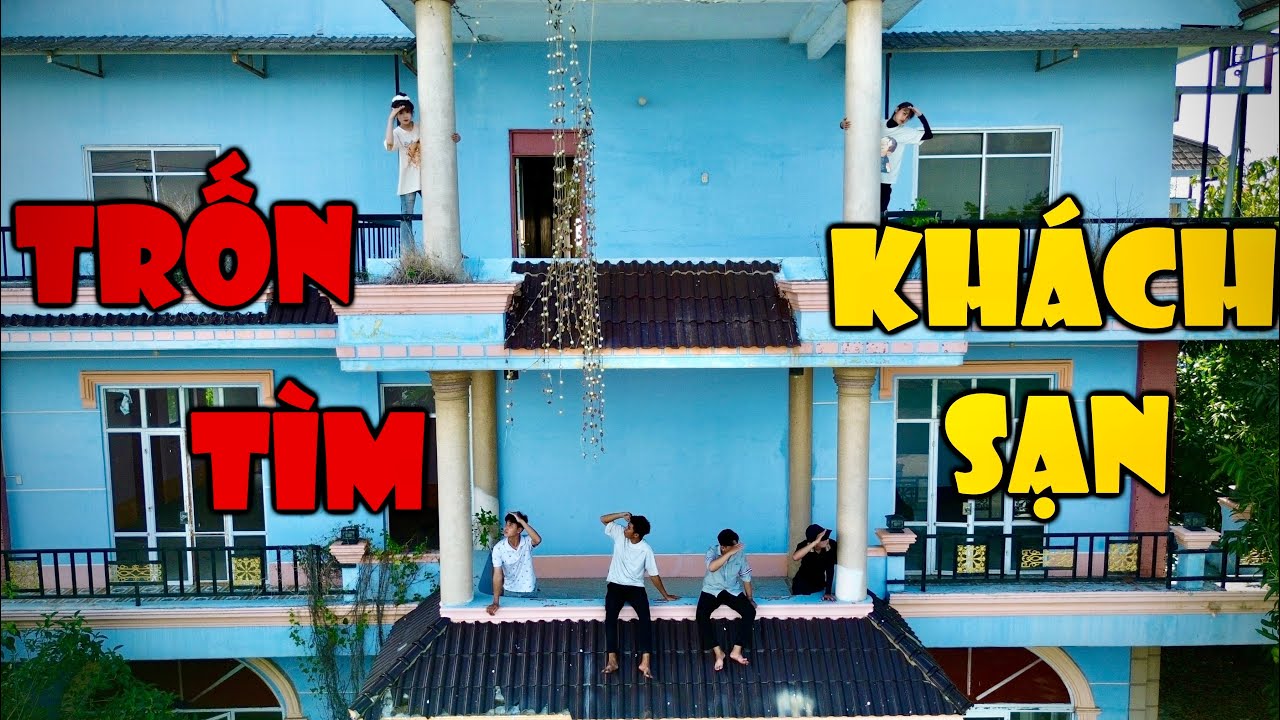TRỐN TÌM TRONG KHÁCH SẠN | Tập 1: Nhà Hàng Khách Sạn 2 Lầu Bị Bỏ Hoang - Hồi Hộp Gây Cấn