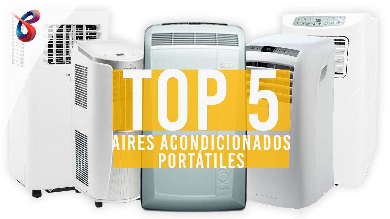 Top 5 - Los mejores AIRES ACONDICIONADOS portátiles del 2021