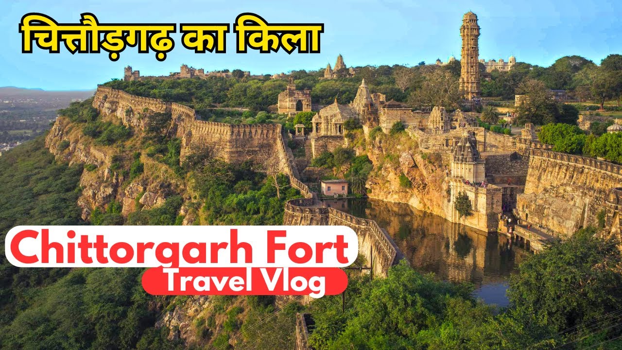 Chittorgarh Fort Travel Vlog | चित्तौड़गढ़ का किला