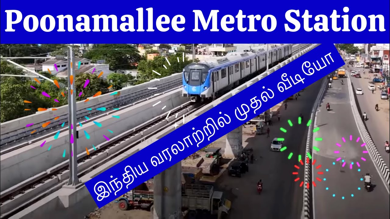 🚇 Poonamallee Metro Station – First Ever Coverage - Detailed Walkthrough - Chennai Metro Phase 2