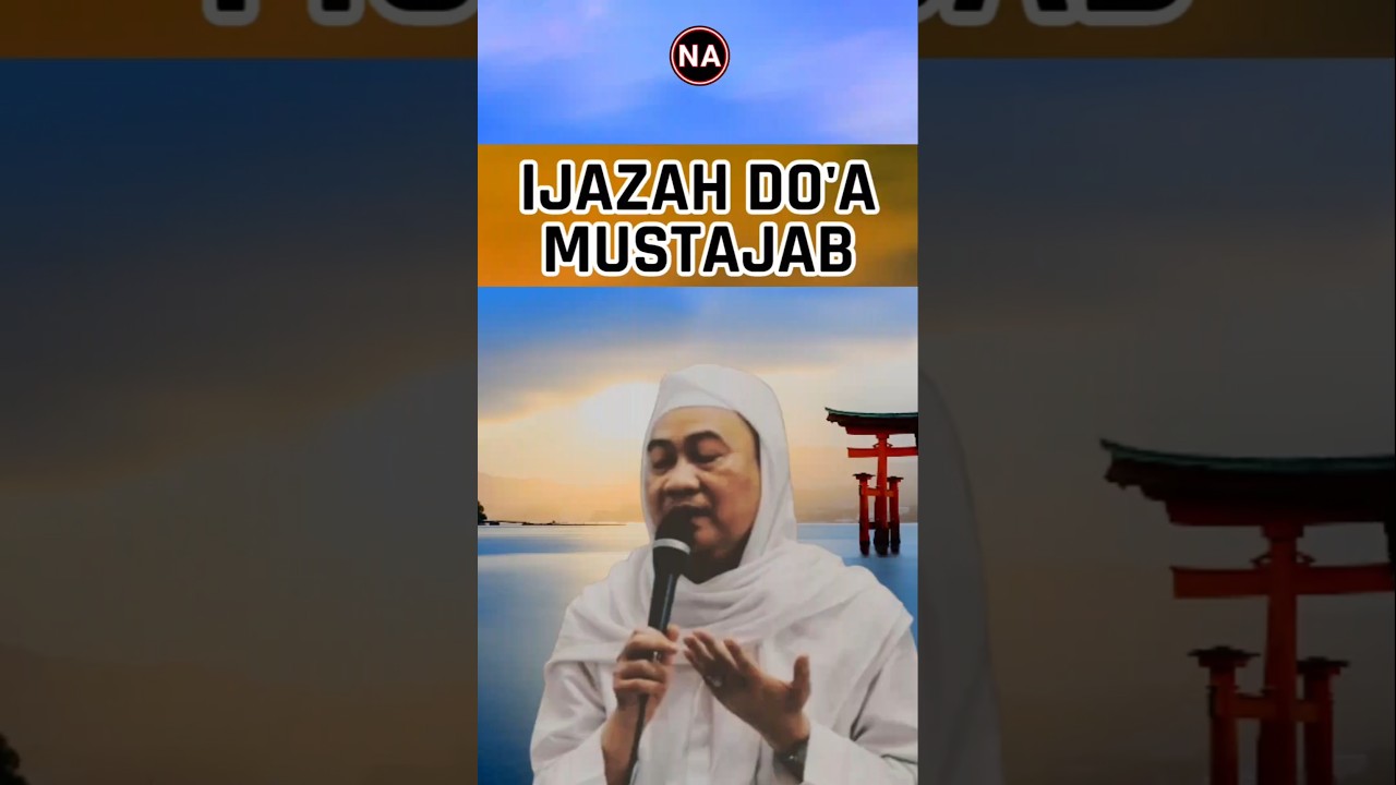 IJAZAH DOA MUSTAJAB | ABUYA UCI TURTUSI #shorts #short