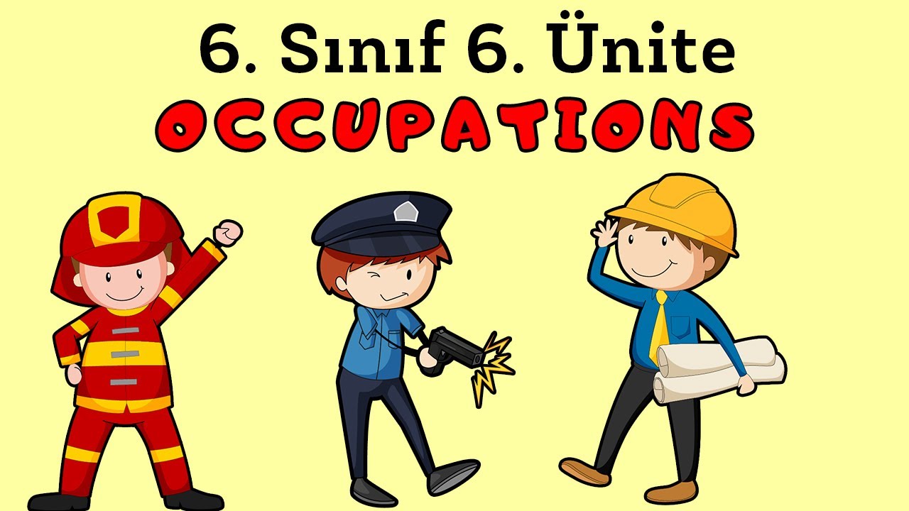 6.SINIF İNGİLİZCE 6.ÜNİTE OCCUPATIONS | MESLEKLER KELİMELERİ VE KONU ANLATIMI