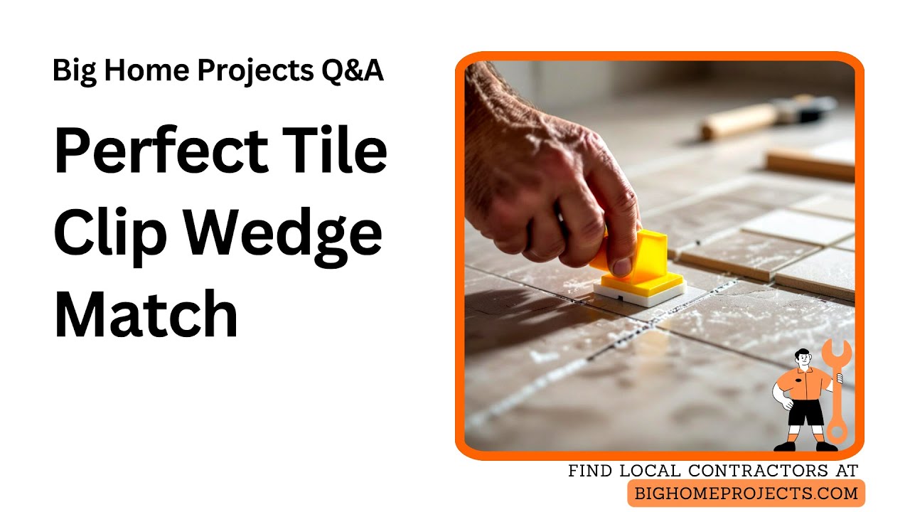 Kitchen Tile Clip Wedge Match Guide For Large-Format Tiles