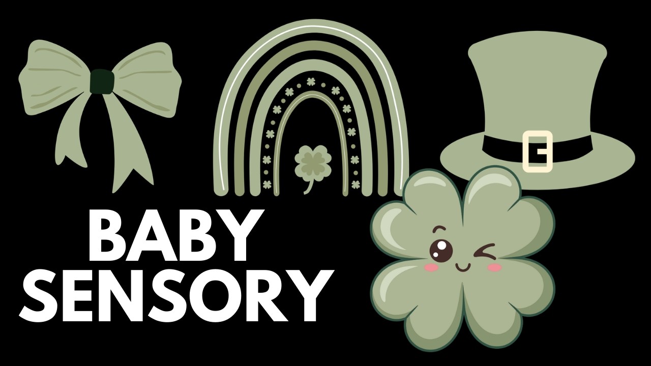 Baby Sensory 🍀 | St. Patrick’s Day | Aesthetic Visuals | Low Stimulation | Calm Music | 30 Min