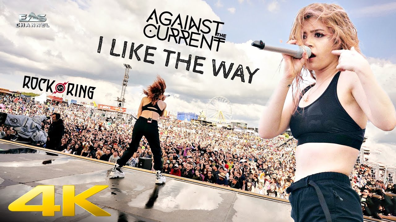 [Remastered 4K] I Like The Way - Against The Current &bull; Rock Am Ring 2019 &bull; EAS Channel